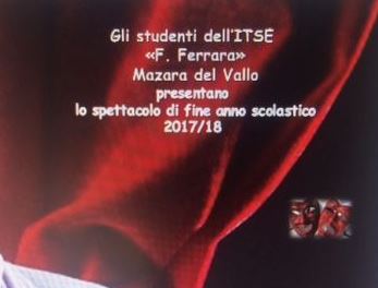 Mazara, oggi venerdi 25 maggio spettacolo di fine anno dell’ITSE “Francesco Ferrara”