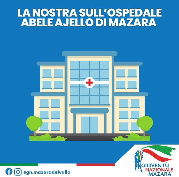 Ospedale Abele Ajello, comunicato di Gioventù Nazionale di Mazara del Vallo