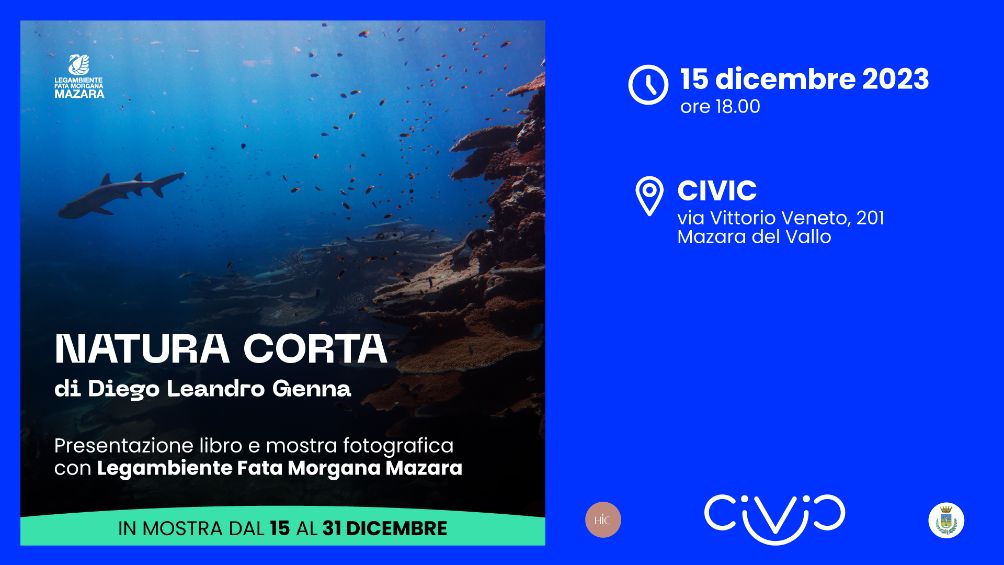 Venerdì 15 dicembre al CIVIC di Mazara si terrà la presentazione del libro “Natura Corta” di Diego Leandro Genna